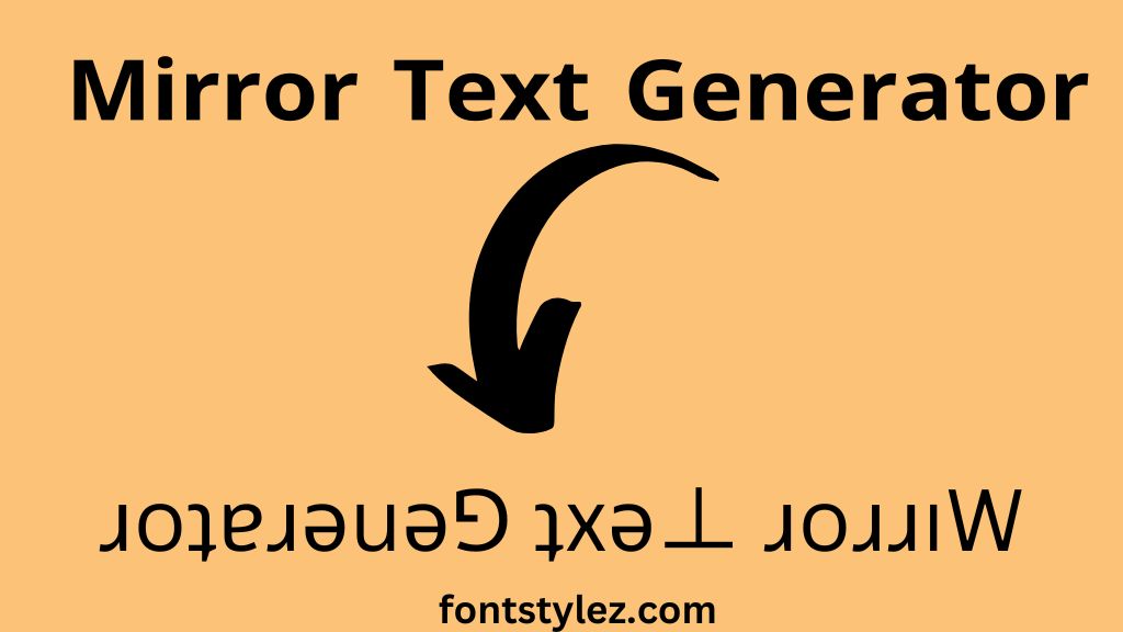 Mirror Text Generator