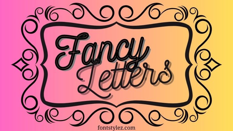 Fancy Letters